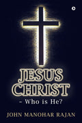 Jesus Christ  Who is He?
