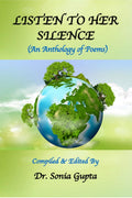Listen to Her Silence : An Anthology of Poems (Paperback, 1st Edition, Apr 2023)
