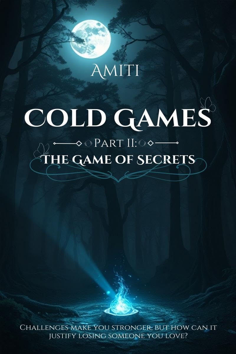 Cold Games Part II: The Game Of Secrets