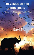 Revenge Of The Brothers: Fun, Fantasy , Adventure