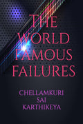 The world of FAMOUS FAILURES : Never give up