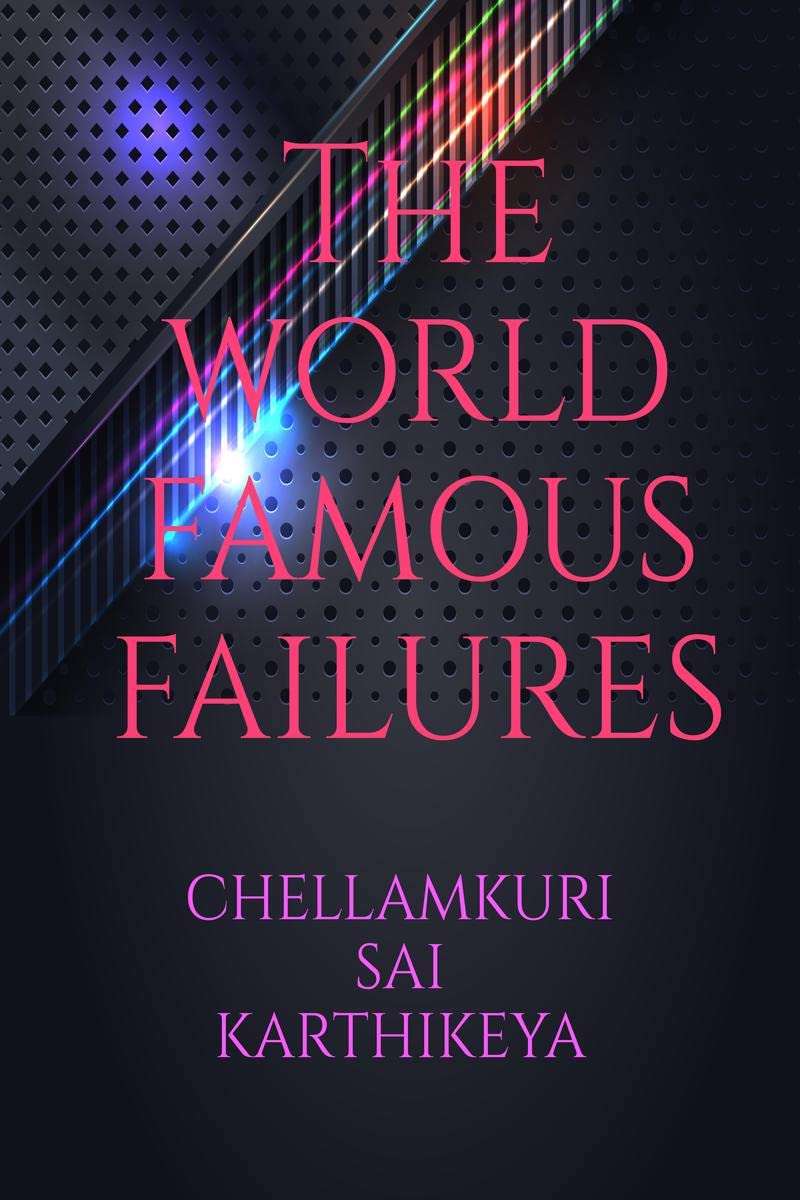 The world of FAMOUS FAILURES : Never give up