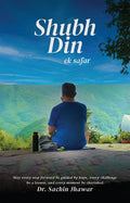 Shubh Din Ek Safar /    
