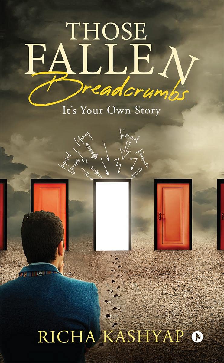 Those Fallen Breadcrumbs : ItS Your Own Story