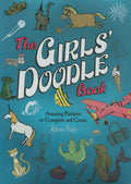 The Girls Doodle Book: Amazing Pictures to Complete and Create