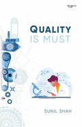Quality is Must