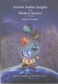 Ancient Indian Insights And Modern Science