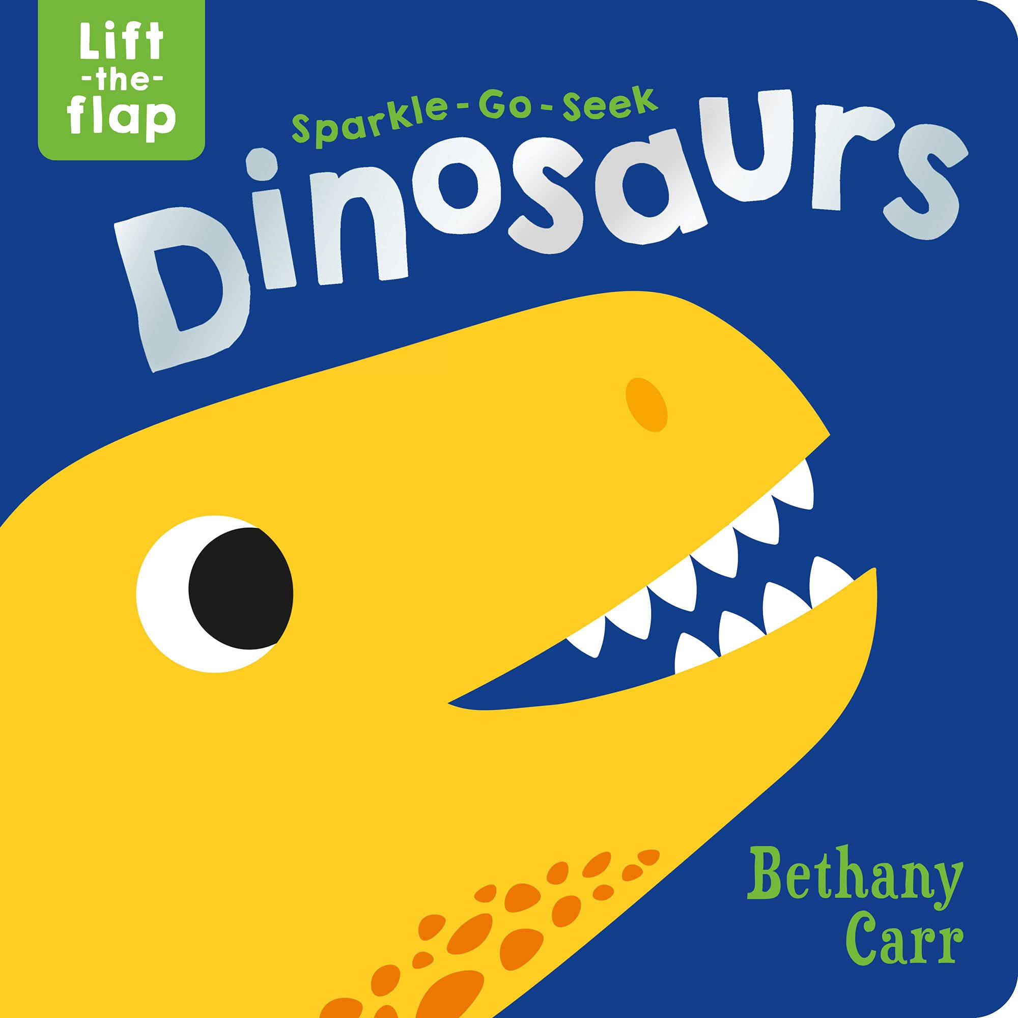 SparkleGoSeek Dinosaurs (SparkleGoSeek LiftTheFlap Books)