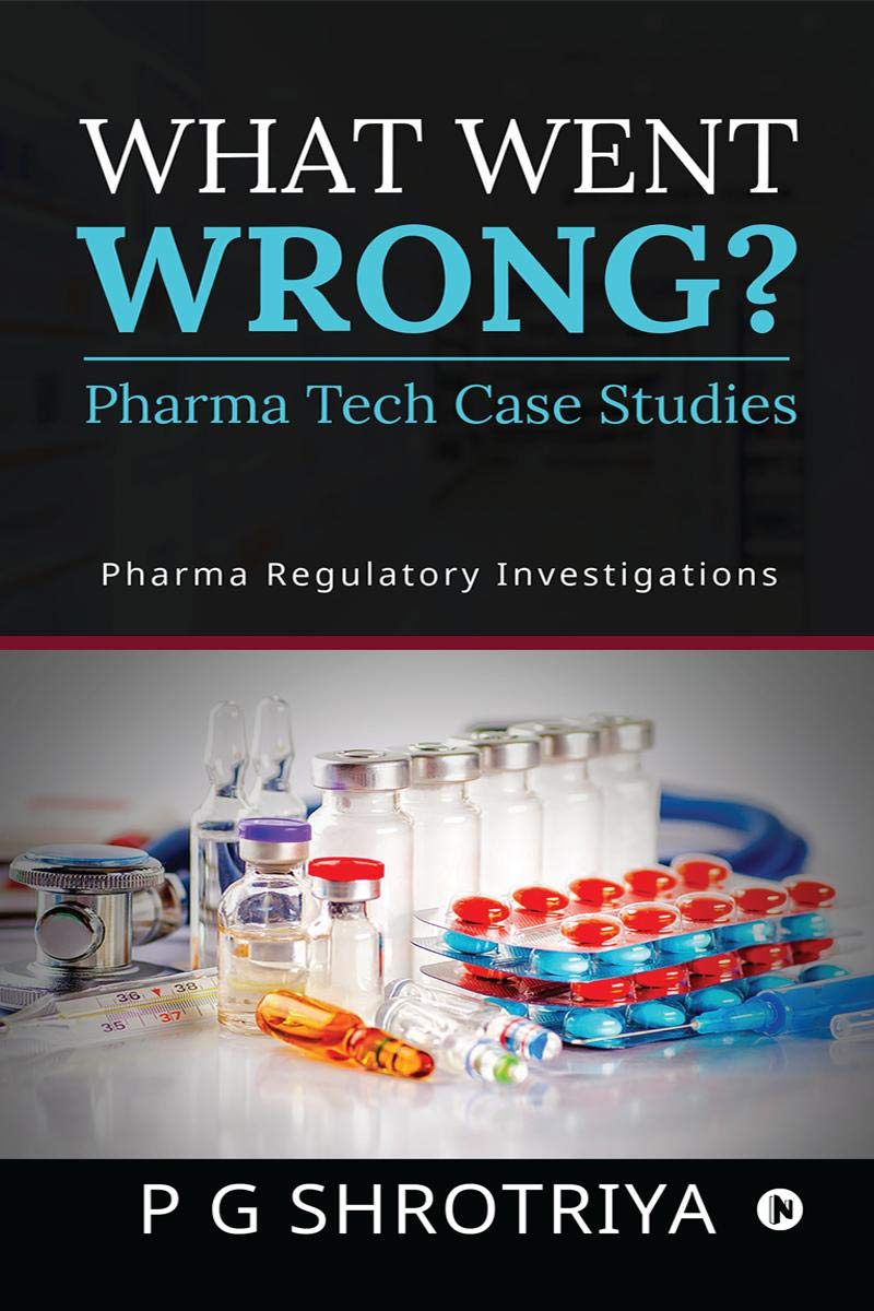 What Went Wrong? Pharma Tech Case Studies