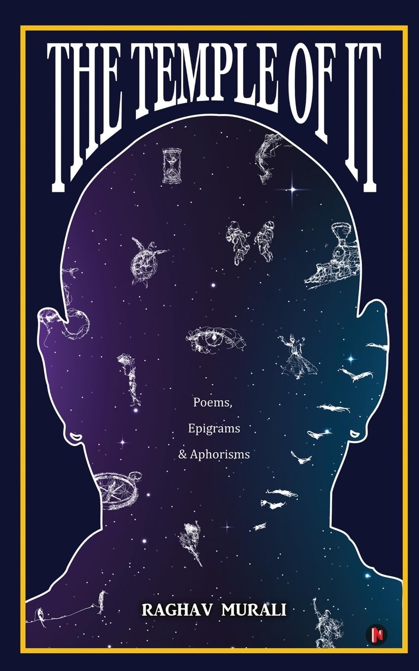 The Temple of It : Poems, Epigrams & Aphorisms