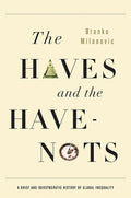 The Haves and the HaveNots