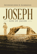 Joseph: Son of Jacob