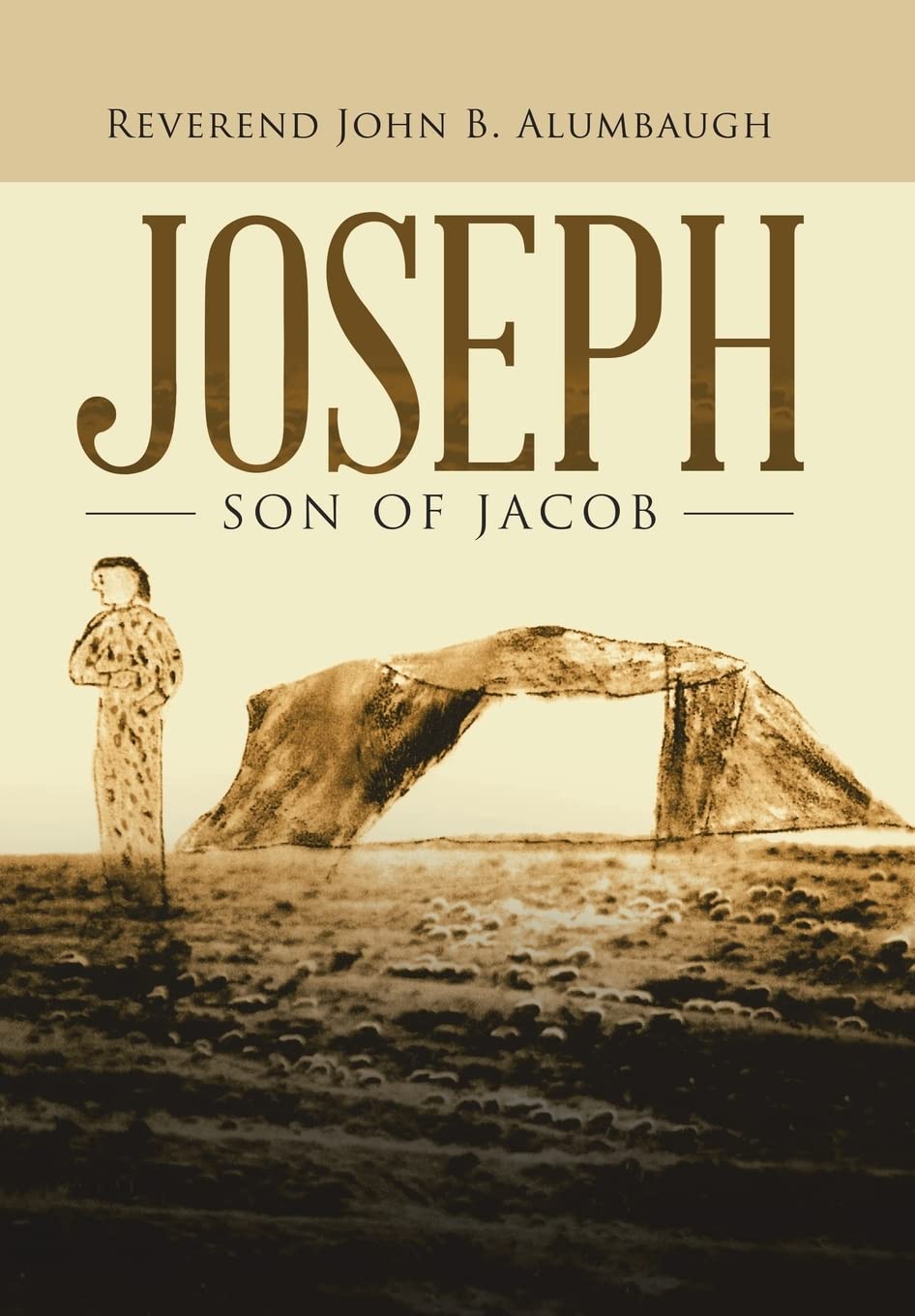 Joseph: Son of Jacob