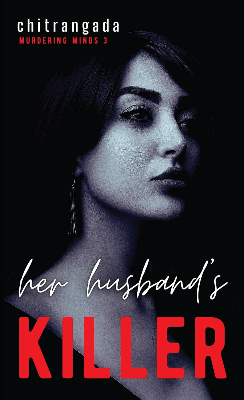 Her Husbands Killer : A Gripping Crime Thriller: Murdering Minds Book 3