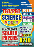 English Medium NCERT VI_XII Science Chapterwise Solved Papers DSSSB BPSC TRE NVS KVS EMRS AWES AEES 78 Papers 8210 Objective Que