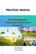 PRACTICAL MANUAL: Farm Management, Production, and Resource Management