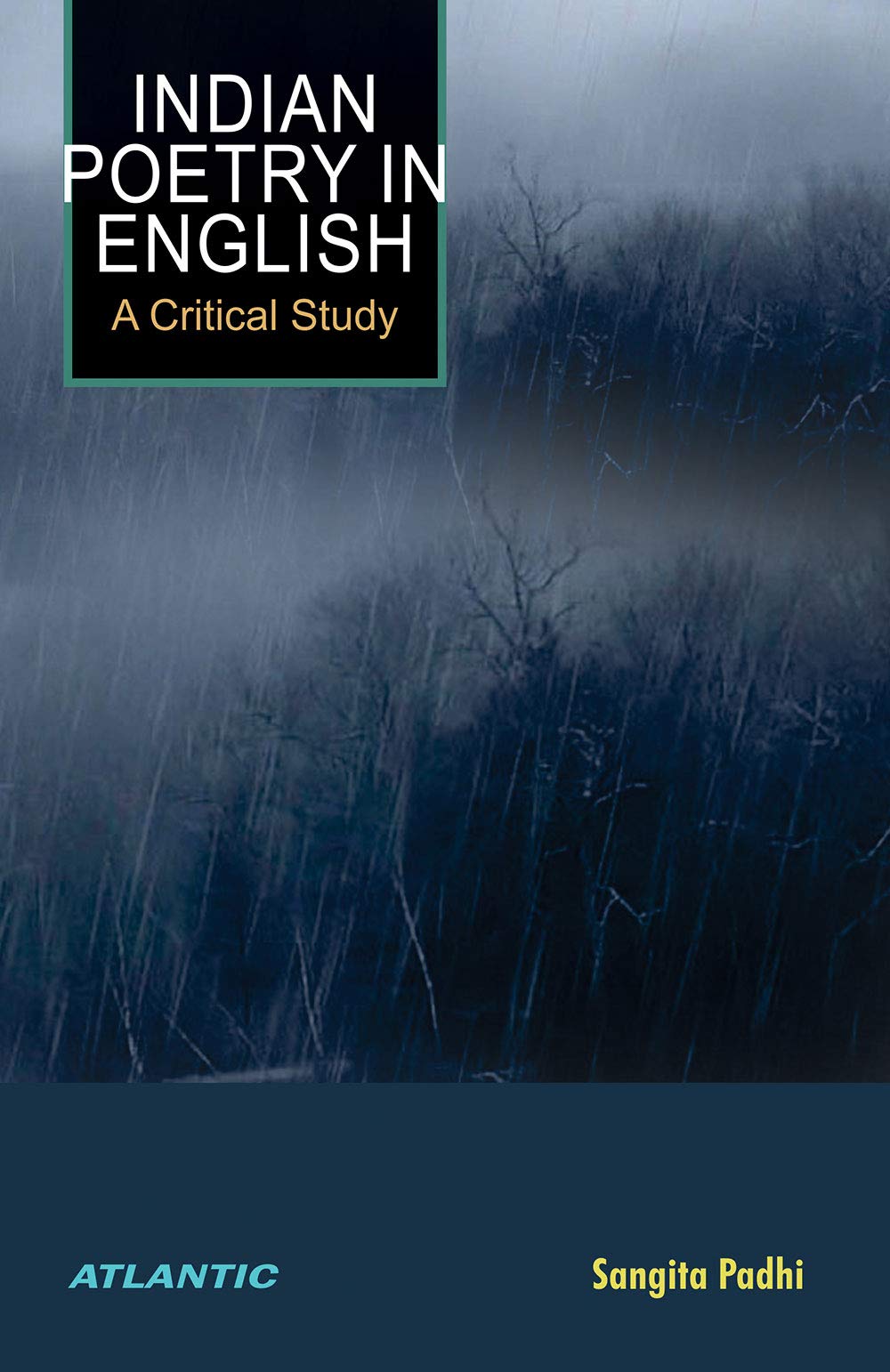 Indian Poetry In English: A Critical Study