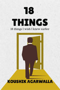 18 THINGS : 18 things I wish I knew earlier