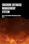 Cracking Database Management System : How To Crack Database Management System Ever !!