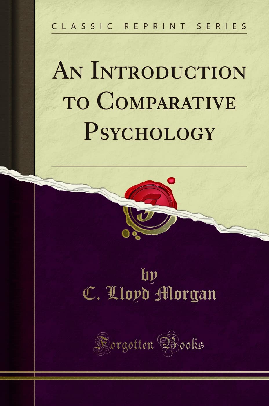 An Introduction To Comparative Psychology (Classic Reprint)