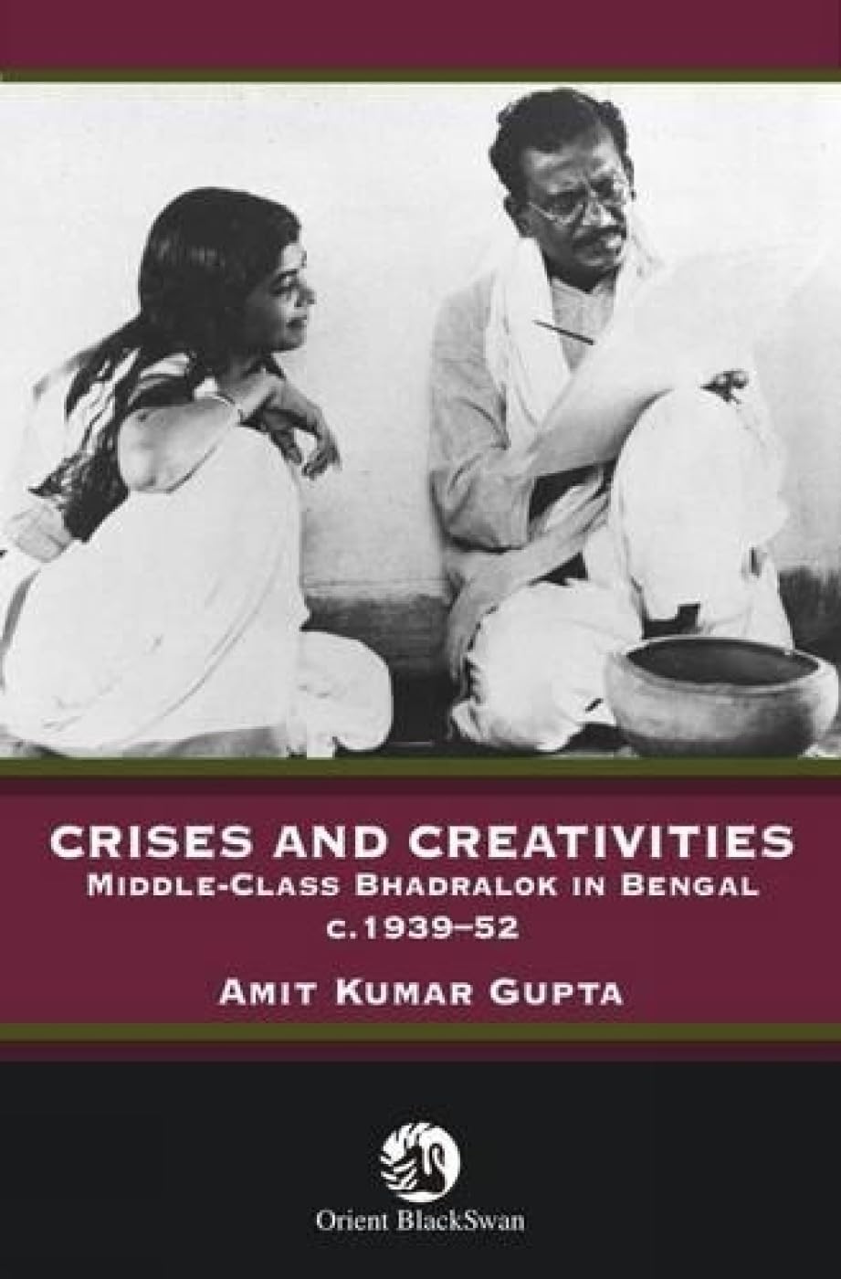 CRISIS AND CREATIVITIES: MIDDLE CLASS BHADRAL