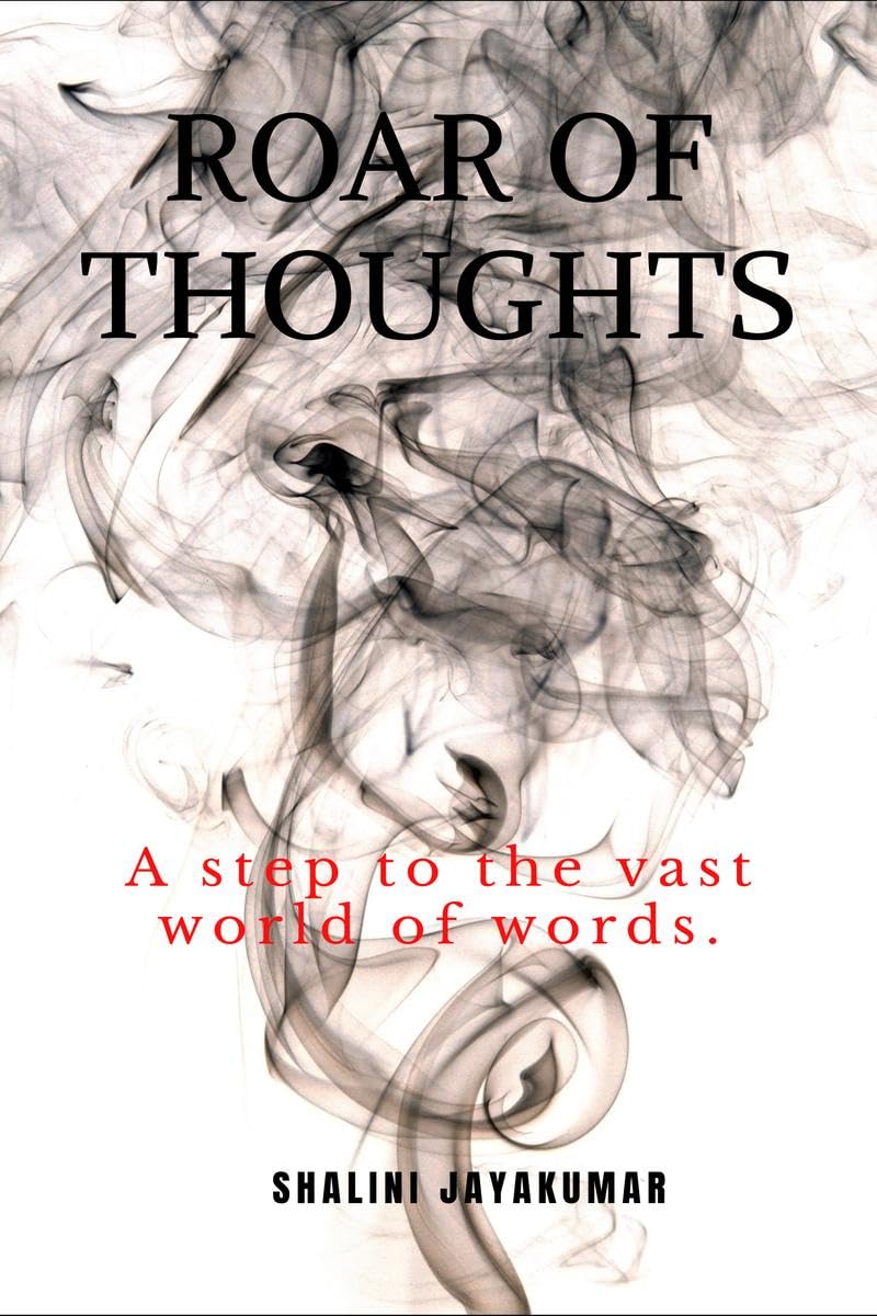 Roar Of Thoughts : A Step To The Vast World Of Words.