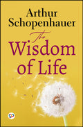 The Wisdom of Life