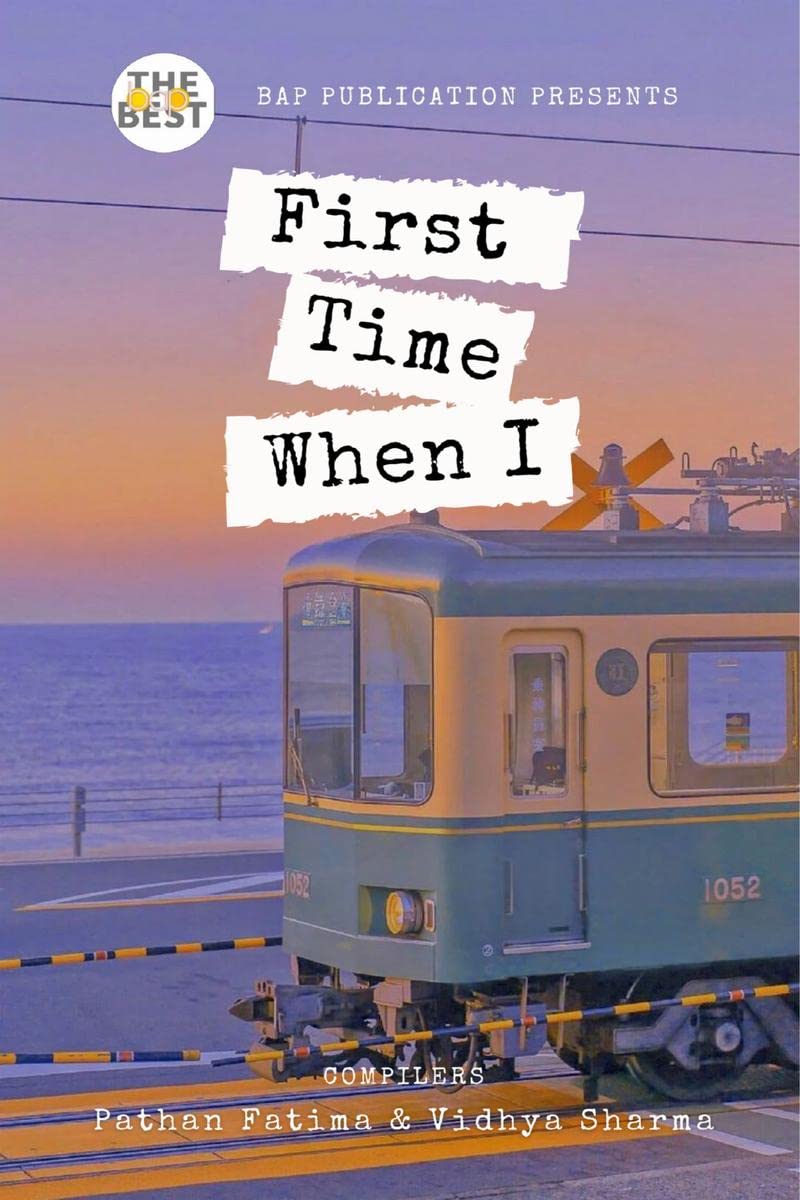 First Time When I