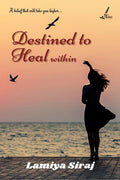 Destined To Heal Within