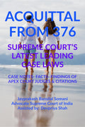 Acquittal From 376 Supreme CourtS Latest Leading Case Laws : Case Notes Facts Findings Of Apex Court Judges & Citations