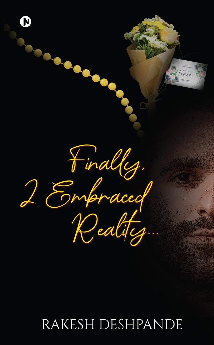 Finally, I Embraced Reality