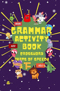 Grammar Activity Book  Parts of Speech  Crossword Activity: The Ultimate Grammar Crossword puzzle bonanza designed especially 