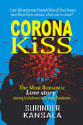 Corona Kiss: Romantic Adventure During Lockdown In Corona Pandemic