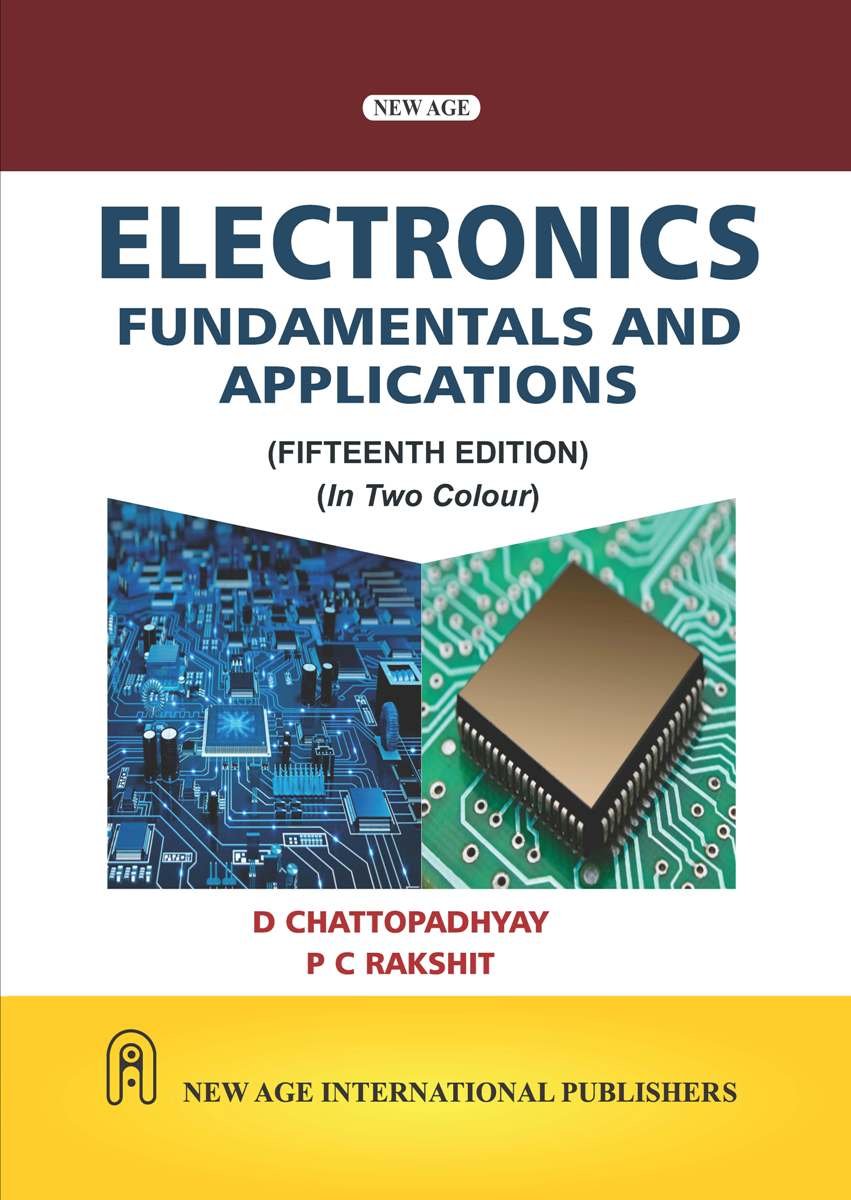 Electronics: Fundamentals And Applications (Two Colour Edition)