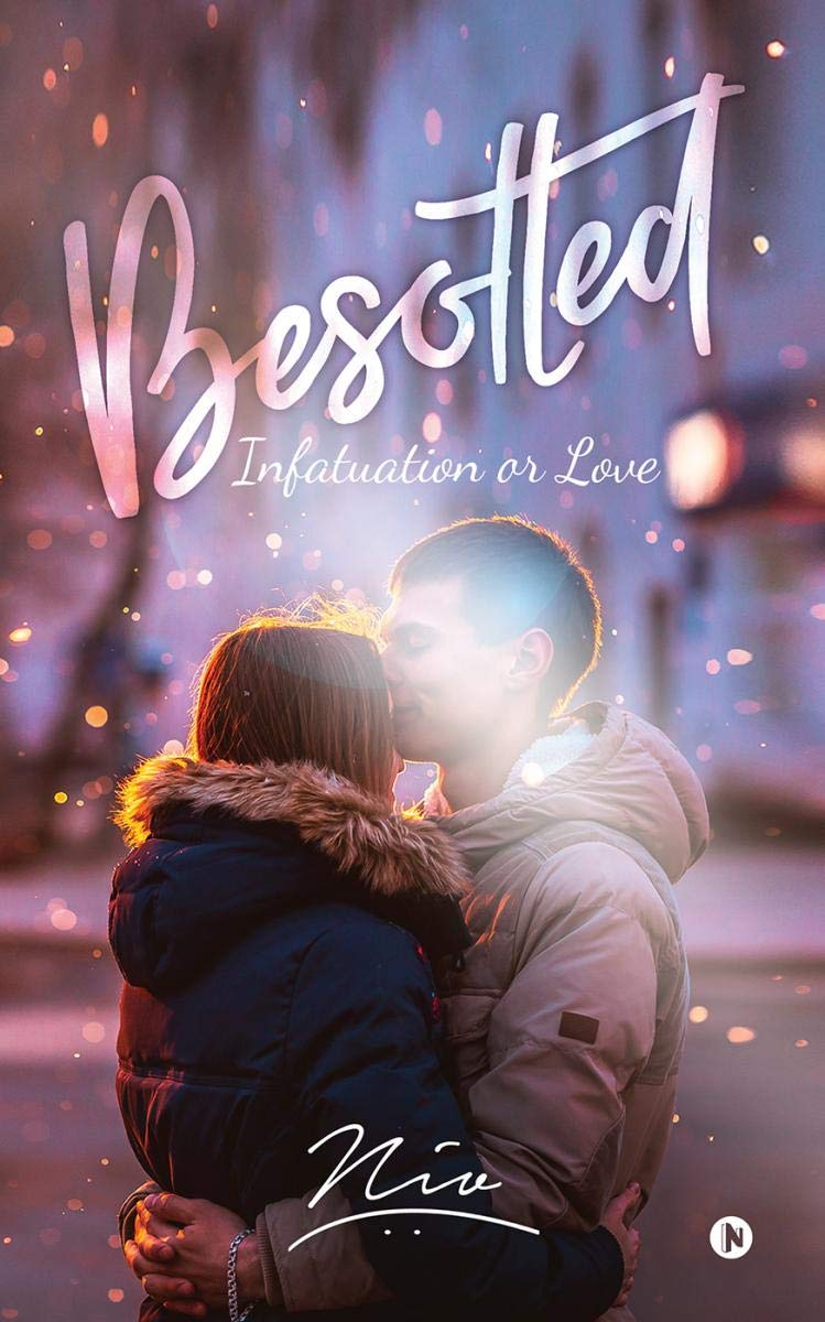 Besotted : Infatuation or Love