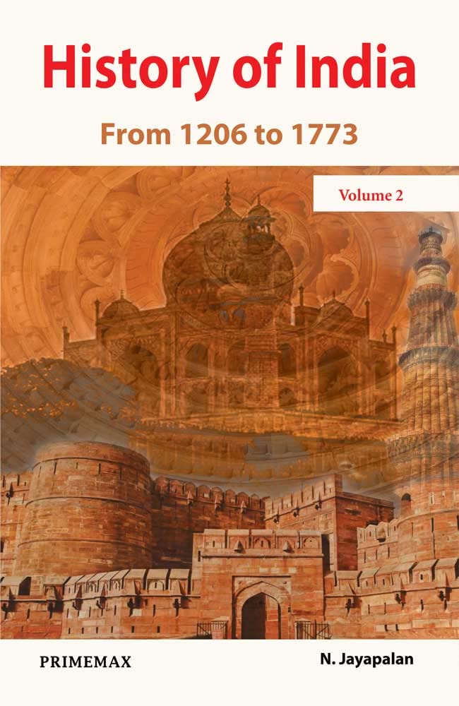History Of India: From 1206 To 1773