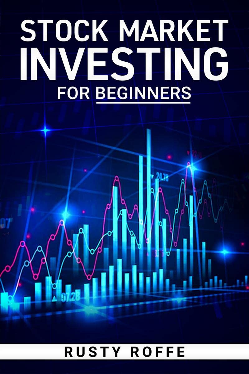 Stock Market Investing for Beginners : The Best Stock Trading Strategies for Quick Profits and Financial Independence Create a C