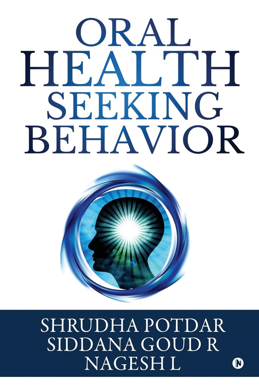 Oral Health Seeking Behavior