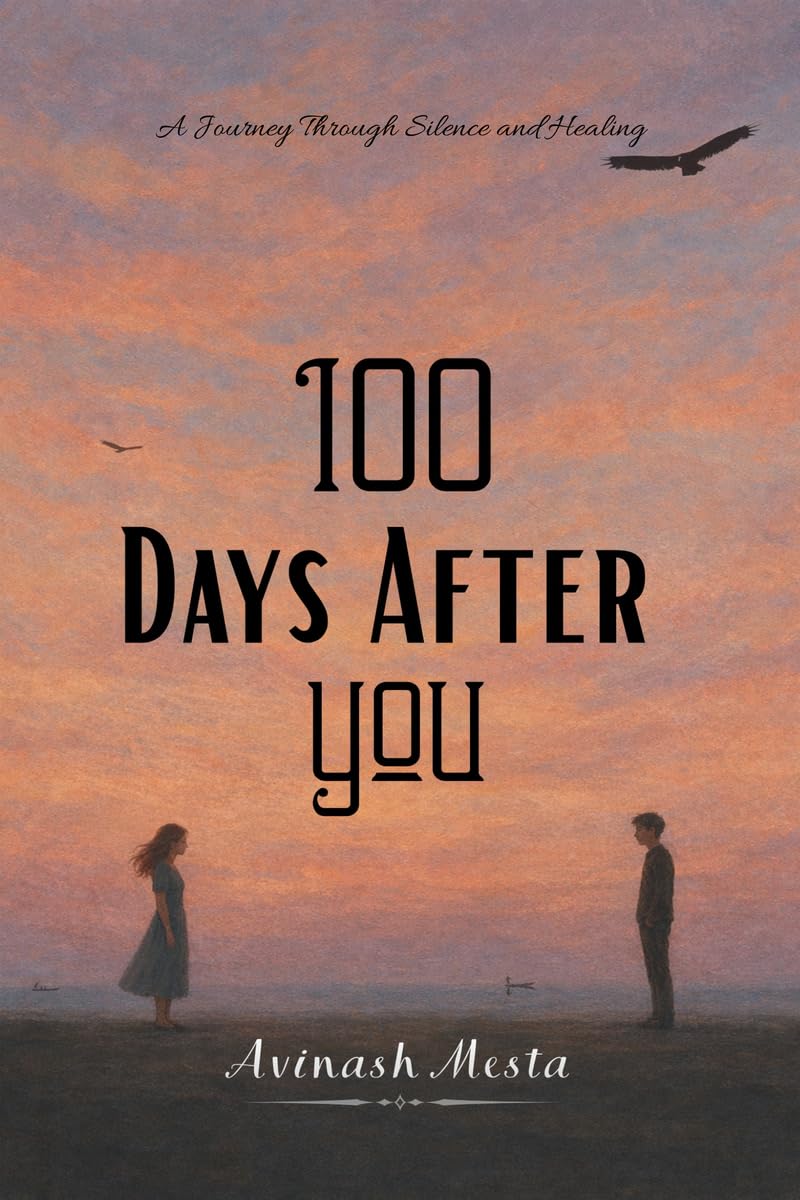 100 Days After You: A Journey Through Silence and Healing