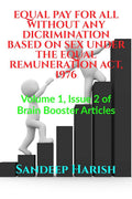 EQUAL PAY FOR ALL WITHOUT ANY DICRIMINATION BASED ON SEX UNDER THE EQUAL REMUNERATION ACT, 1976