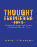 Thought Engineering: Book II