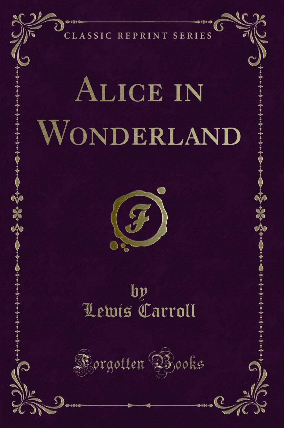 Alice in Wonderland (Classic Reprint)
