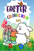 Easter Coloring Book for Kids Ages 1 4 : Thick Lines, Large, Easy and Simple Easter Coloring Pages for Toddler and Preschool / 