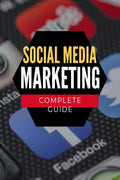 Social Media Marketing Complete Guide