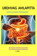 URDHVAG AMLAPITTA : HETU & NIDAN PARIVARJAN