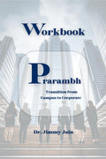 Prarambh: Transition from Campus to Corporate Workbook