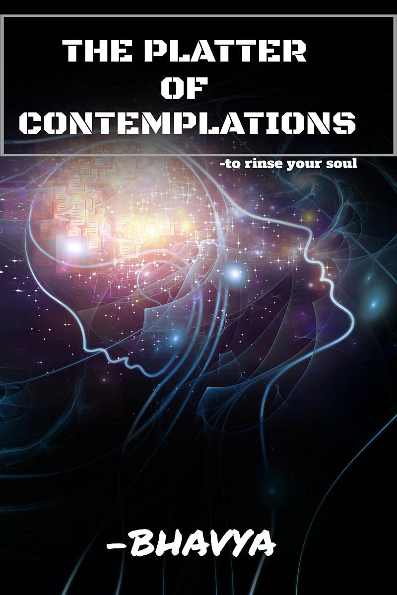 The Platter Of Contemplations