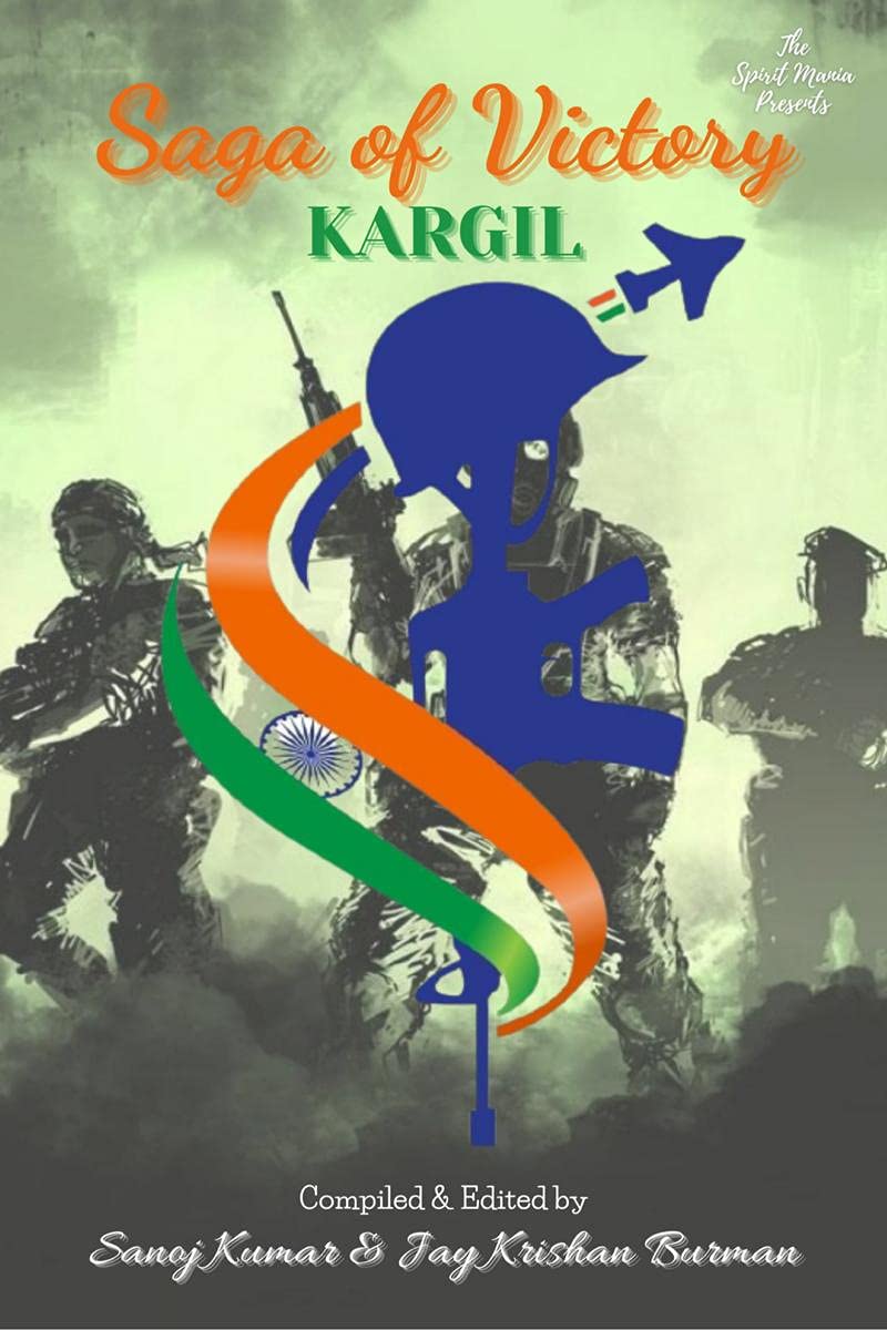 Saga Of Victory  Kargil