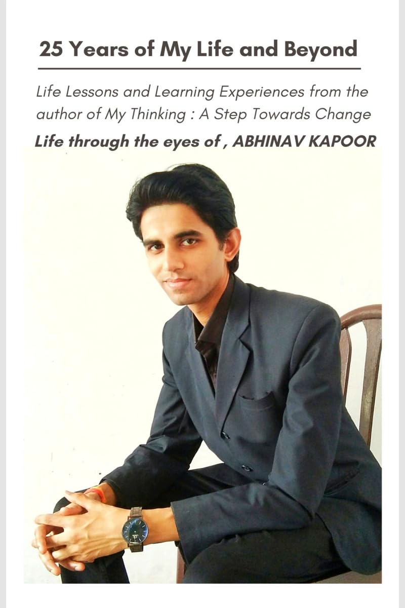 25 Years of My Life and Beyond: A Silver Jubilee Edition