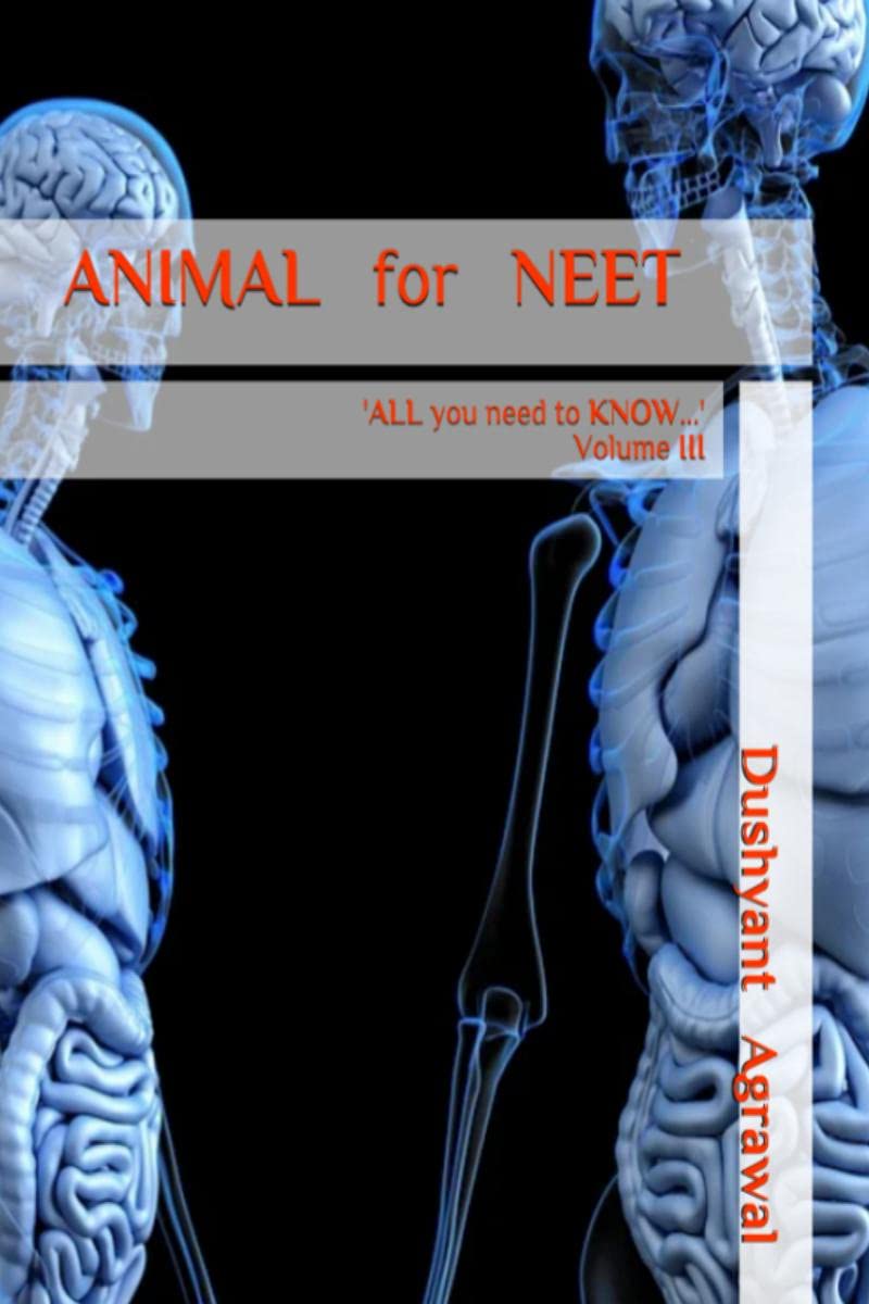 Animal For Neet : All You Need To Know...  Volume Iii